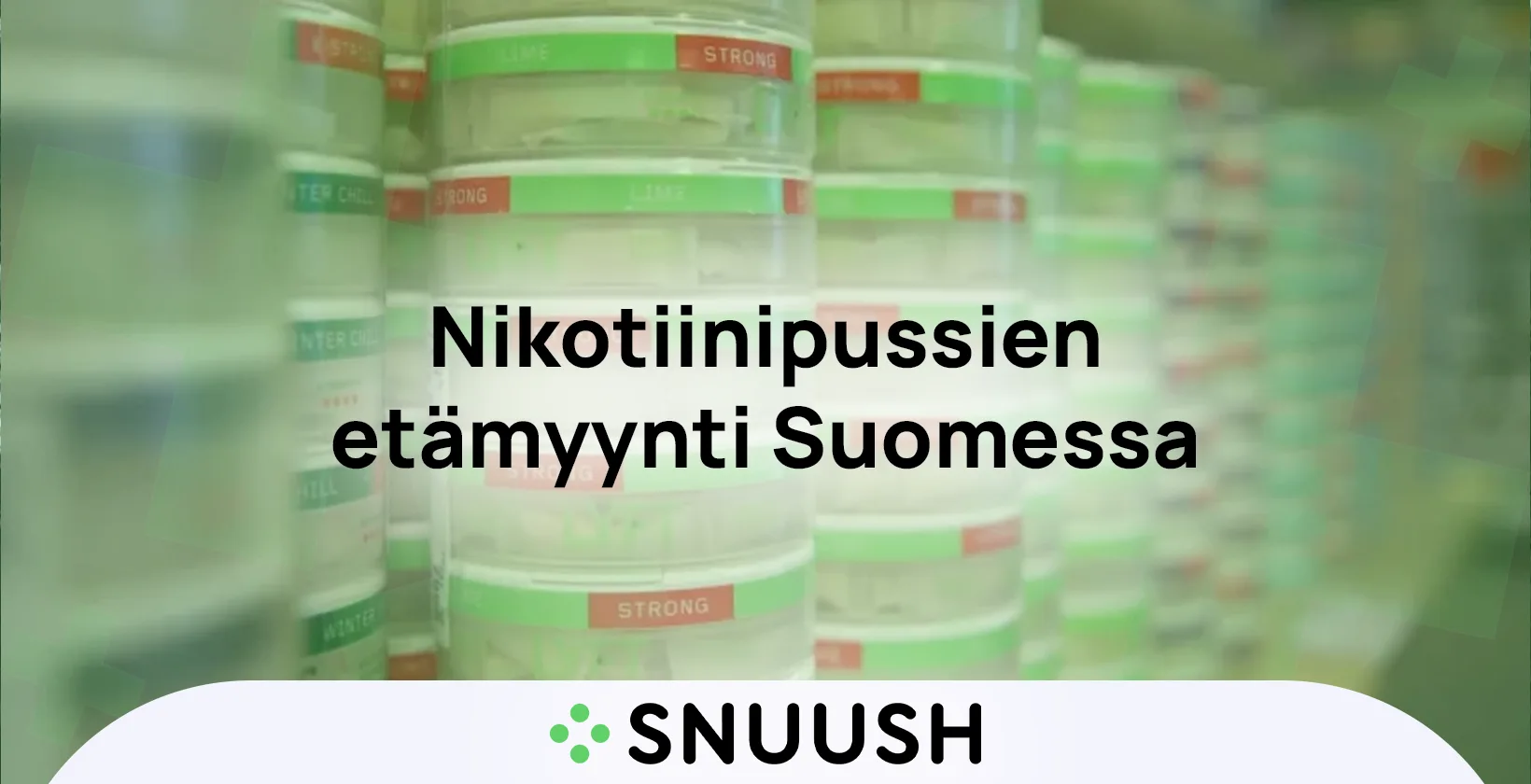 nikotiinipussien etämyynti suomessa